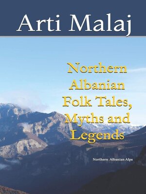 cover image of Northern Albanian Folk Tales, Myths and Legends